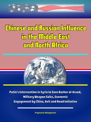cover image of Chinese and Russian Influence in the Middle East and North Africa